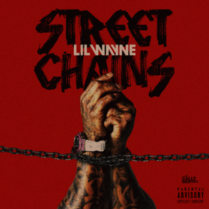 Street Chains - Lil Wayne