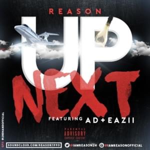 Up Next - REASON (Ft. AD & Eazii)