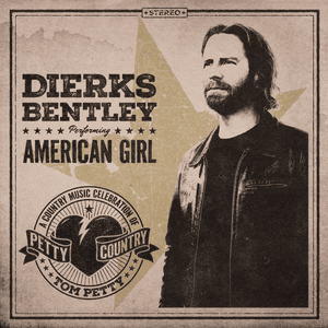 American Girl - Dierks Bentley