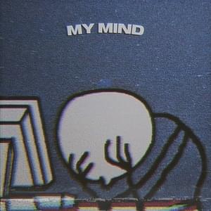 ​my mind - Overpade