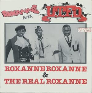 The Real Roxanne - The Real Roxanne (Ft. UTFO)