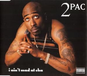 I Ain’t Mad at Cha (Video Version) - 2Pac (Ft. Danny Boy Steward)