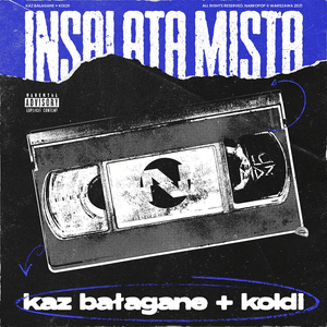 Insalata Mista (Po co) - Kaz Bałagane (Ft. Koldi)