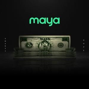 Maya - Shanti Dope