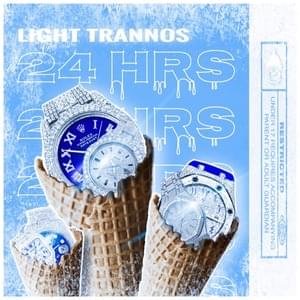 24hrs - Trannos & Light