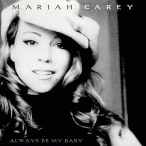 Always Be My Baby - Mariah Carey