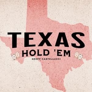 TEXAS HOLD ’EM - Geoff Castellucci