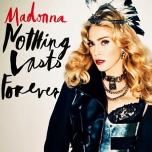 Nothing Lasts Forever - Madonna