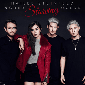 Starving - Hailee Steinfeld & Grey (Ft. Zedd)