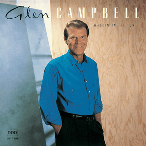 She’s Gone, Gone, Gone - Glen Campbell