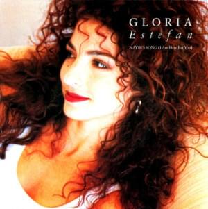 Nayib’s Song (I Am Here For You) - Gloria Estefan