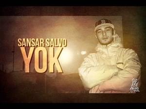 Yok - Sansar Salvo