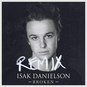 Broken (Diviners Remix) - Isak Danielson