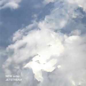 Jetstream - New Order (Ft. Ana Matronic)