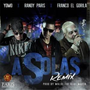 A Solas (Remix) - Randy Paris (Ft. Franco "El Gorila" & Yomo)