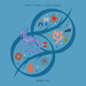 Before You - Forest Knot & Emma Hughes