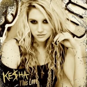 This Love - Kesha