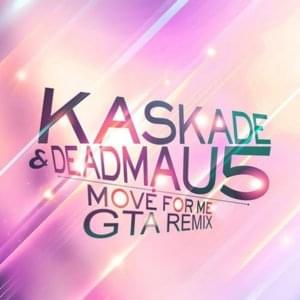 Move For Me (GTA Remix) - Kx5 (Ft. Haley)