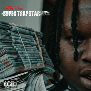 Super Trapstar - Steve Drive