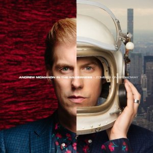 Don’t Speak For Me (True) - Andrew McMahon in the Wilderness