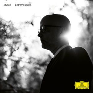 Extreme Ways (Reprise Version) - Moby