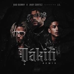 DÁKITI (Remix) - Bad Bunny & JHAYCO (Ft. J.I the Prince of N.Y)