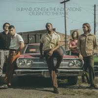 Cruisin’ to the Park - Durand Jones & The Indications