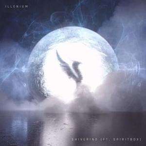 ILLENIUM - Shivering ft. Spiritbox (Nederlandse Vertaling) - Lyrxo Nederlandse Vertalingen