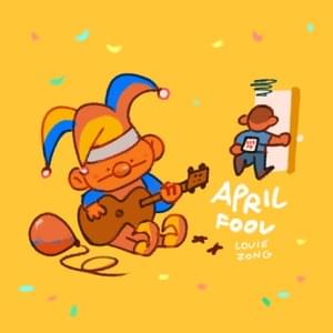 April Fool - Louie Zong