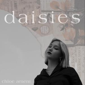 Daisies - Chloe Ament