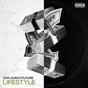 Lifestyle - Don Juan (Ft. Future)