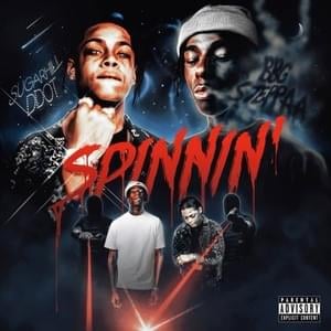 Spinnin’ - Sugarhill Ddot & BBG Steppaa