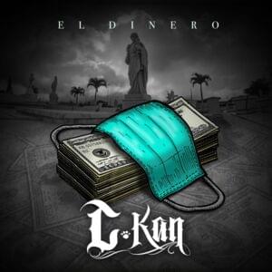 El Dinero - C-Kan