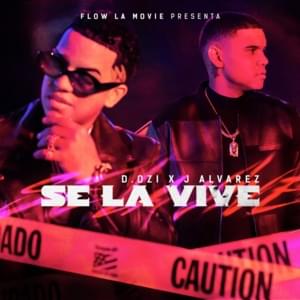 Se La Vive - D.OZi & J Alvarez