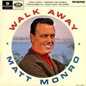 Walk Away - Matt Monro