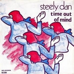 Time Out of Mind - Steely Dan