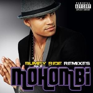 Bumpy Ride (Dolla $ign Remix) - Mohombi (Ft. YG)