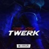 Twerk - TSE (Ft. FY)