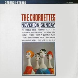 Never on Sunday - The Chordettes