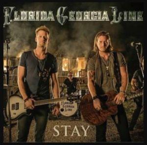 Stay - Florida Georgia Line