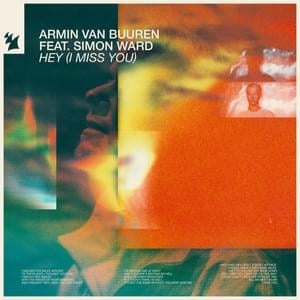 Hey (I Miss You) - Armin van Buuren (Ft. Simon Ward)