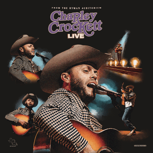 Time of the Cottonwood Trees (Live from the Ryman) - Charley Crockett