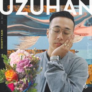 Shawty Said - Uzuhan