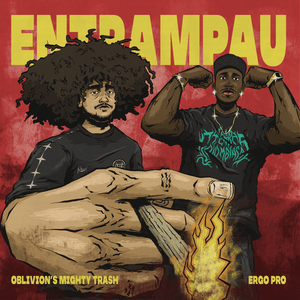 ENTRAMPAU - Oblivion's Mighty Trash & Ergo Pro