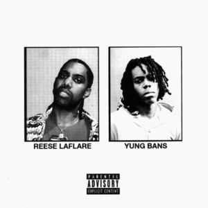 No Cap - Reese LAFLARE (Ft. Yung Bans)