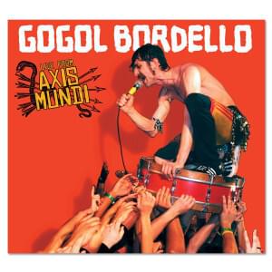 Troubled Friends (Gypsy Punk Sessions) - Gogol Bordello