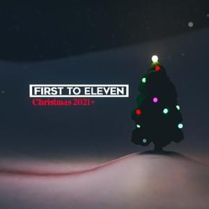 Christmas (Baby Please Come Home) - First to Eleven (Ft. Anthony Vincent, Cole Rolland, Halocene, Jonathan Young, Lauren Babic & Violet Orlandi)