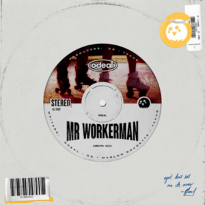 Mr Workerman - Odeal