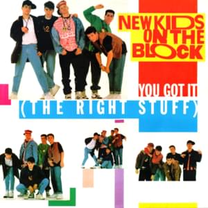 You Got It (The Right Stuff) (7" Version) - New Kids On the Block