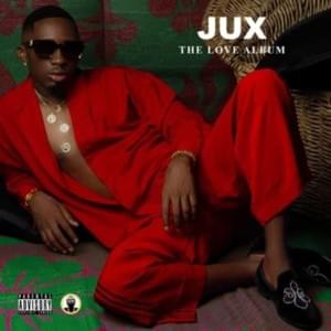 In Case You Didn’t Know - Jux. (Ft. Nyashinski)